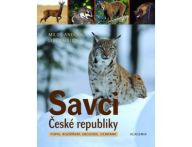 Kniha Savci České republiky Kniha Savci České republiky: Publikace poskytuje komplexní přehled savců České…